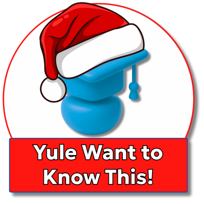 Yule Want to Know This
