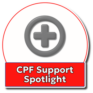 CPF Support Spotlight CPF Support Spotlight
